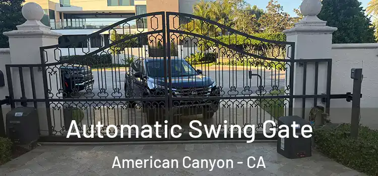  Automatic Swing Gate American Canyon - CA